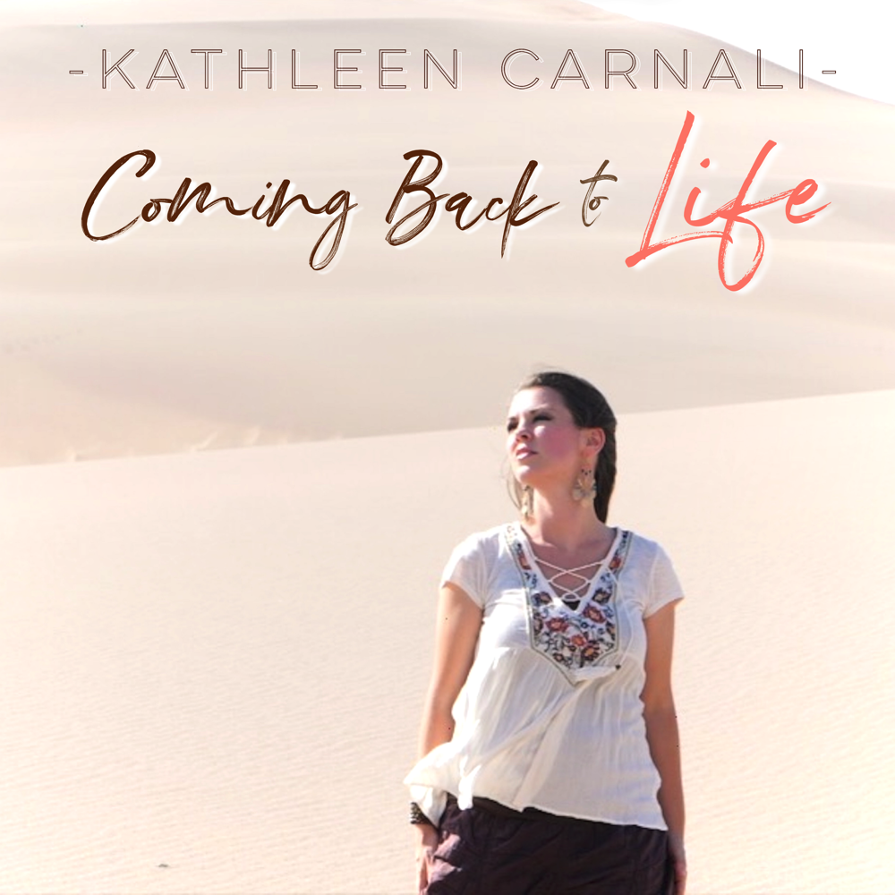 Kathleen Carnali Tells the Story of Coming Back to Life